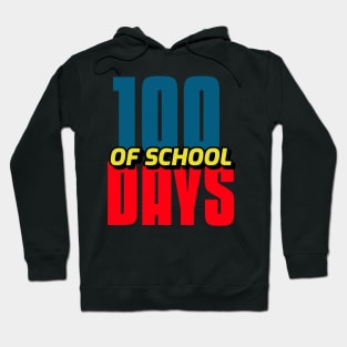 100 days of school Hoodie